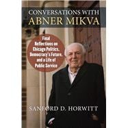 Conversations With Abner Mikva