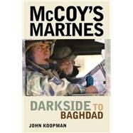 McCoy's Marines Darkside to Baghdad