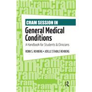 Cram Session in General Medical Conditions