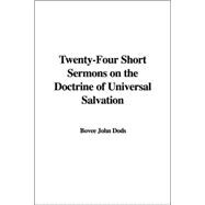 Twenty-four Short Sermons on the Doctrine of Universal Salvation