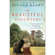 The Beautiful Daughters A Novel