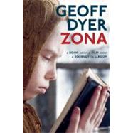 Zona : A Book about a Film about a Journey to a Room