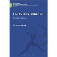Crossing Borders Political Essays