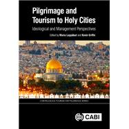 Pilgrimage and Tourism to Holy Cities