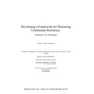 Developing a Framework for Measuring Community Resilience