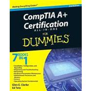 CompTIA A+<sup>?</sup> Certification All-In-One For Dummies<sup>?</sup>, 2nd Edition