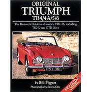 Original Triumph Tr4/4a/5/6 : The Restorer's Guide