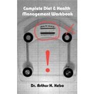 Complete Diet & Health Management Workbook