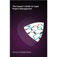 The Lawyer's Guide to Legal Project Management