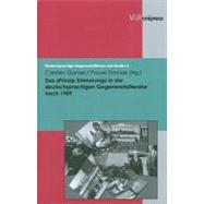 Das Prinzip Erinnerung in Der Deutschsprachigen Gegenwartsliteratur Nach 1989