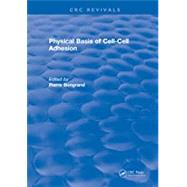 Physical Basis of Cell-Cell Adhesion