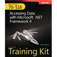 Self-Paced Training Kit (Exam 70-516) Accessing Data with Microsoft .NET Framework 4 (MCTS)