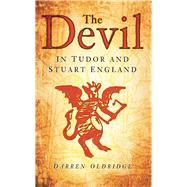 The Devil In Tudor and Stuart England