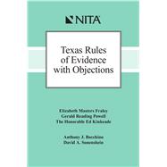 Texas Rules of Evidence with Objections