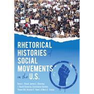 Rhetorical Histories of Social Movements in the U.S.
