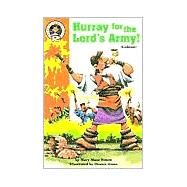 Hurray for the Lord's Army!