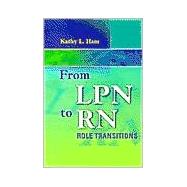 From LPN to RN : Role Transitions