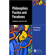 Philosophies, Puzzles and Paradoxes