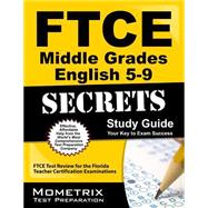 Ftce Middle Grades English 5-9 Secrets Study Guide