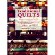 Traditional Quilts From Around The World 18 Easy Patchwork Quilting and Appliquè Projects to Make by Machine