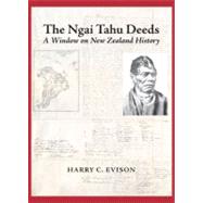 The Ngai Tahu Deeds A Window on New Zealand History