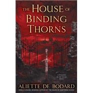 The House of Binding Thorns