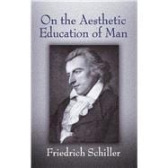 On The Aesthetic Education Of Man