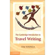 The Cambridge Introduction to Travel Writing