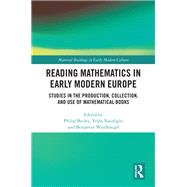 Reading Mathematics in Early Modern Europe