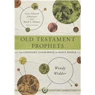 Old Testament Prophets The Covenant Conscience of God's People