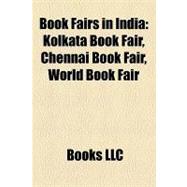Book Fairs in Indi : Kolkata Book Fair, Chennai Book Fair, World Book Fair
