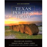 Texas Politics Today 2015-2016 Edition (Book Only)
