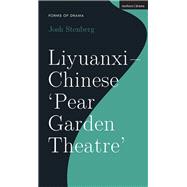 Liyuanxi - Chinese 'Pear Garden Theatre'
