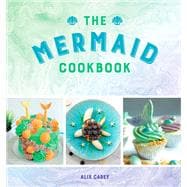 The Mermaid Cookbook