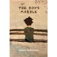 The Boy's Marble,9781771837392