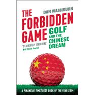 The Forbidden Game Golf and the Chinese Dream