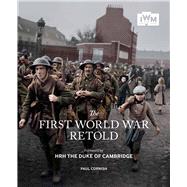 The First World War Retold
