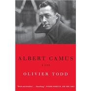 Albert Camus A Life