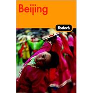 Fodor's Beijing, 1st Edition