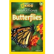 National Geographic Readers: Great Migrations Butterflies