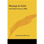Musings in Faith : And Other Poems (1885)