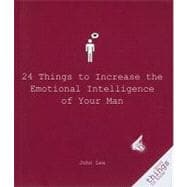 24 Things Women Can Do to Increase the Emotional Intelligence of Their Man