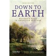 Down to Earth : Nature's Role in American History