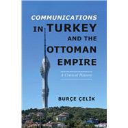 Communications in Turkey and the Ottoman Empire