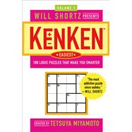 Will Shortz Presents KenKen Easiest Volume 1 100 Logic Puzzles That Make You Smarter