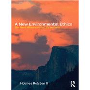 A New Environmental Ethics