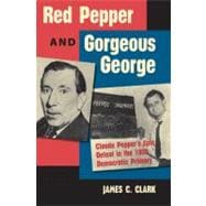 Red Pepper and Gorgeous George