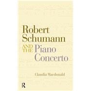 Robert Schumann and the Piano Concerto