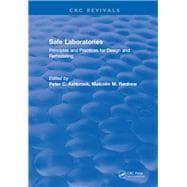 Safe Laboratories: Principles and Practices for Design and Remodeling