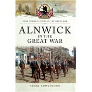 Alnwick in the Great War